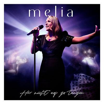Cover - Melia - Hör nicht auf zu tanzen