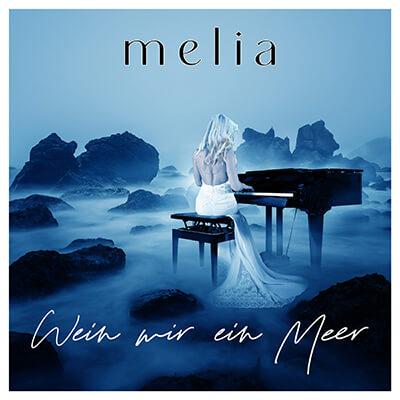 Cover - Melia - Wein mir ein Meer